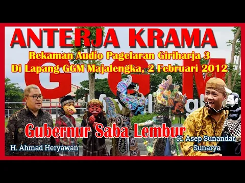 Download MP3 Wayang Golek GH3 Anterja Krama (Audio Panggung, 2012) - H. Asep Sunandar Sunarya