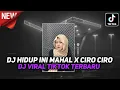 Download Lagu DJ HIDUP INI MAHAL X CIRO CIRO - HIDUP INI MAHAL BILA PIKIRKAN CARI MAKAN BUAT SEBULAN REMIX TERBARU