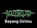 JAMRUD - BAYANG DIRIMU ( WITH LYRICS )