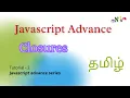 Javascript advance Closures Lexical scope Tamil Njan channel Tutorial - 2
