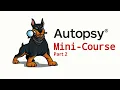 Data Artifacts Analysis Results and Reporting in Autopsy 4 19