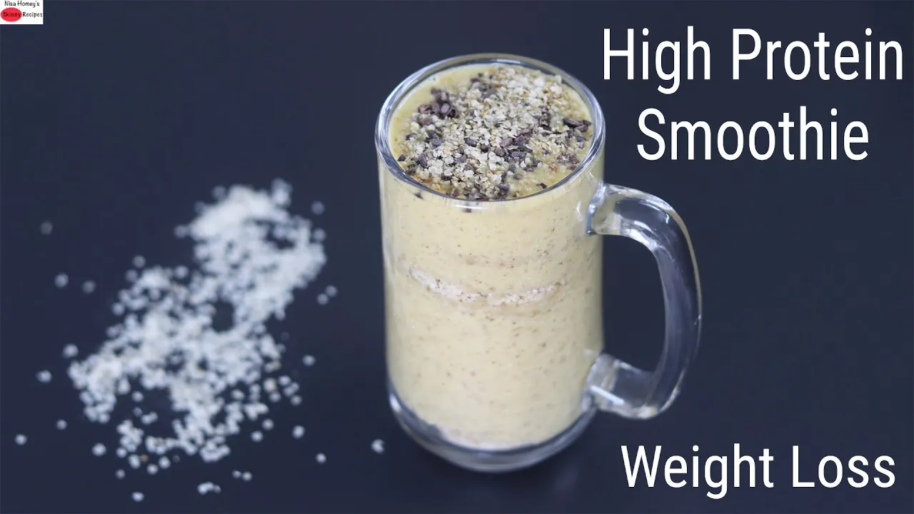 High Protein Breakfast Smoothie For Fat Loss/Weight Loss - Lose Weight Fast   Skinny Recipes