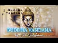 Download Lagu Buddha Vandana by A R Rahman #Buddhism Saranam Gachhami #buddhistsong #music #buddhistsong