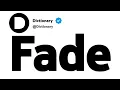 Fade Synonyms Similar Words