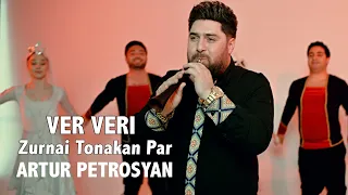 Artur Petrosyan - Zurnai Tonakan Par VER VERI