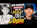 Ron Howard Revealed How He REALLY Felt About Being Called Opie