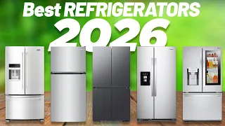 Best Refrigerators 2026 Don t Buy Until You WATCH This
