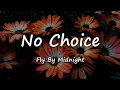 Download Lagu Fly By Midnight - No Choice (Lyrics)