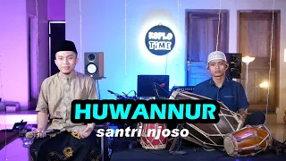 Download Huwannur versi koplo feat. Sulthon @SantriNjoso MP3