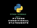 Python Day 02 Conditional Statements