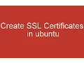 Create SSL Certificates in ubuntu 16 4