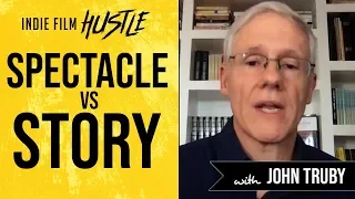 spectacle vs story with john truby bulletproof screenwriting