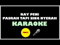 Download Lagu Pasrah Tapi Sing Nyerah - Ray Peni