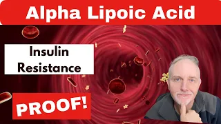 Alpha Lipoic Acid Insulin Resistance The Proof