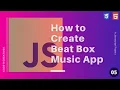 How to Build a Beatbox Music App using JavaScript Learn to attach files Mini Project - 05