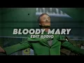 Bloody marry (slowed/tiktok vers.) - lady gaga [edit audio]