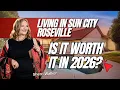 Living in Sun City Roseville Is It Worth It in 2025 - 2026