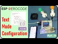 Tutorial ESP ZeroCode Text Mode Configuration - II