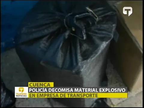 Policía decomisa material explosivo en empresa de transporte