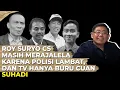 Download Lagu POLISI GAK PERLU RAGU, SEGERA TERSANGKAKAN ROY SURYO CS I Suhadi