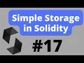 Simple Storage in Solidity Solidity for Beginners Part 17