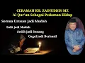 Lagu Al Qur'an Sebagai Pedoman Hidup - KH  Zainuddin MZ | ceramah lucu