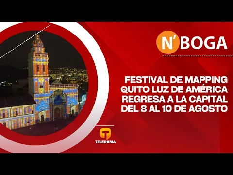 Festival de Mapping Quito Luz de América regresa a la capital del 8 al 10 de agosto