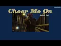 [THAISUB] Malcolm Todd - Cheer Me On แปลเพลง
