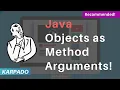 Objects As Method Arguments and Returning Objects - Easy explanation from Karpado com