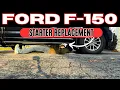 Ford F150 Starter Replacement - No crank No Start Fixed
