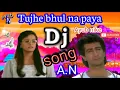 Download Lagu Tujhe bhulna to chaha lekin bulana paya DJ song new aatula khan bewafa songs new 2021 best new hindi