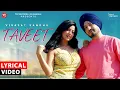 Download Lagu TAVEET | Virasat Sandhu | Gurlez Akhtar | LYRICAL | New Punjabi Songs 2025