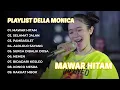 Download Lagu Della Monica - Mawar Hitam | Full Album Terbaru