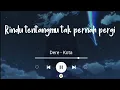 Download Lagu Kota - Dere (Lyrics Video) Udara mana kini yang kau hirup?