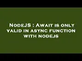 NodeJS Await is only valid in async function with nodejs