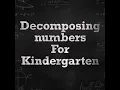 Kindergarten Math Decompose Numbers