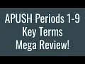 APUSH Periods 1-9 Key Terms Mega Review