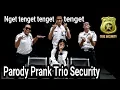 Download Lagu Nget tenget tenget tenget - Lagu Thailand Viral ( Parody Prank Trio Security 2019)