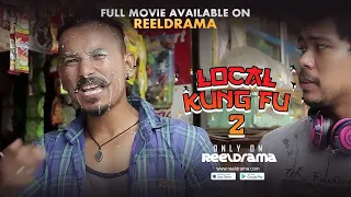 2 local kung fu 2 kenny basumatary only on reeldrama