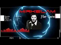 Mirkelam - Her gece