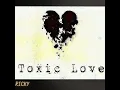 Toxic Love