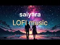 Download Lagu Saiyara ( slowed + reverb) lofi #love #viralvideo #music #lofi #trending #subscribe