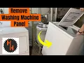 How To Remove Washing Machine Panel