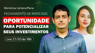 Fechamento de mercado: Oportunidade para potencializar seus investimentos