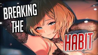 Nightcore - Breaking The Habit (Female Version) (Lyrics)