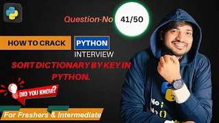 Python Interview Question Sort Dictionary by Key in Python For Beginner