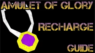 How to recharge your Amulet Of Glorys Guide RuneScape 2007 Old School