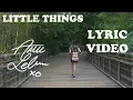 Little Things - Annie LeBlanc | Lyric Video