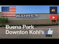 Buena Park Downton Kohl s Department Stores walk 4K