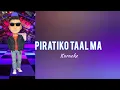 Download Lagu Piratiko taal ma karaoke with lyrical